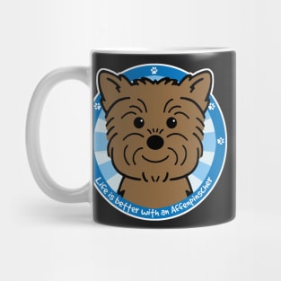 Life is Better With an Affenpinscher Mug